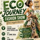 ECO JOURNEY FASHION SHOW 2026:17 June 2026, 11:00 AM 이미지