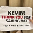 &#34;I am a work in progress&#34; Thank you, Kevin 이미지