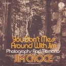 You Don't Mess Around With Jim (Jim Croce) 이미지