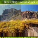 Break(2X2), Unsquash in효과 이미지