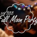 [Party] 9/30(금) 5th BBB - Full Moon Party 오픈합니다. 이미지