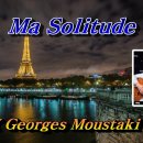 Ma Solitude(나의고독)💜Georges Moustaki 이미지