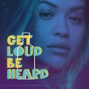 Rita Ora (리타 오라) Get Loud Be Heard 이미지