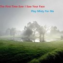 The First Time Ever I Saw Your Face./ By Robert Flack 이미지