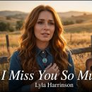 I miss You So Much ㅡ Lyla Harrinson 이미지