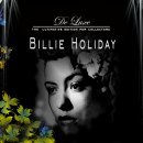 Billie Holiday - I`m A Fool To Want You 외 모음곡 (빌리의 Early Life) 이미지