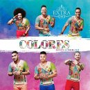 [131차 노래나눔-바차타] Grupo Extra의 Colores (Bachata Is Taking Over!)(2017) [마감] 이미지
