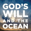 God's Will and the Ocean - Chapter 4 - Why We Have an Ocean Church 이미지