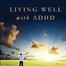 Living Well With ADHD-Terry Huff 이미지