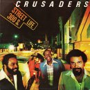 Street Life (Feat. Randy Crawford) - The Crusaders(크루세이더) 이미지