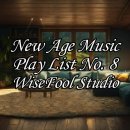 new age music - play list no.8 / 영혼이 맑아집니다 이미지