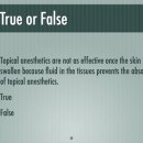 28. Topical anesthetics are not as effective once the skin is swollen because fluid in the tissues prevents the absorption of topical anesthetics 이미지