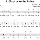 [CCM악보] Glory be to the Father [C. Meineke, 21세기 새찬송가 3장, A키] 이미지