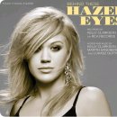 Behind These Hazel Eyes - Kelly Clarkson (켈리 클락슨) 이미지