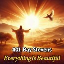 잇츠어뷰티풀데이(Its a Beautiful Day) | 401. Everything Is Beautiful (에브리씽이즈뷰티풀) 가사 해석 및 발음_Ray Stevens