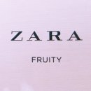 [ZARA] 자라향수 : FRUITY / 프루티 / 자라 푸릇티 오드 뚜 왈렛 / 푸룻티 / 향수구매팁