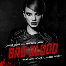 Taylor Swift feat.Kendrick Lamar - Bad Blood 이미지