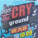 치타그라운드(cheetah ground) | 2015 The Cry Ground 콘서트 공연후기 - 더크라이 그라운드 라인업 최강