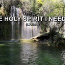 Come Holy Spirit I Need You (오소서 성령님 나에겐 당신이 필요합니다) 이미지