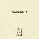 [3528~3529] Damien Rice - Delicate, The Blower's Daughter 이미지