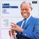 I Will Wait For You - Louis Armstrong 이미지