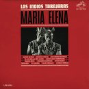 Los Indios Tabajaras - Maria Elena 이미지