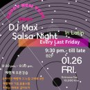 매월 마지막 금요일 DJ MAX 살사나이트 IN 라틴 ft. 메렝게 무료특강 4탄 이미지
