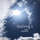 Desiring 2 - 펭귄PD프로젝트//02-주 앞에 나아갑니다 (복음성가 CCM 신보 미리듣기 MP3 가사) 이미지