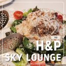 P-5H02 | 지축동맛집 H&amp;P SKY LOUNGE 다녀온 후기, 전망 좋았던 스카이라운지 식사