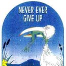 Never ever give up!! 이미지