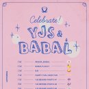 Celebrate! YJS & BABAL SCHEDULE 이미지