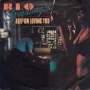 Keep On Loving You (REO Speedwagon) 이미지