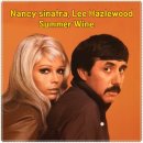 Nancy sinatra, Lee Hazlewood - Summer Wine 이미지