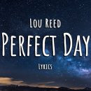 perfect day(Lou Reed) 이미지