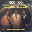 Too Much Heaven - Bee Gees - 이미지