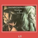 Don`t Fall In Love With A Dreamer / Kenny Rogers & Kim Carnes 이미지