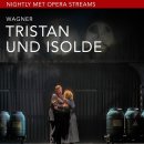 Nightly Met Opera / " Wagner’s Tristan und Isolde(트리스탄과 이졸데) "streaming 이미지