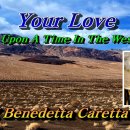 Your Love(Once Upon A Time In The West,Benedetta Caretta) 이미지