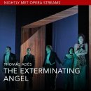 Nightly Met Opera /"Thomas Adès’s The Exterminating Angel(죽음의 천사)" 이미지