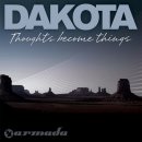 Markus Schulz-Dakota – Thoughts Become Things 이미지