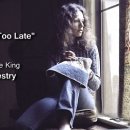 It's Too Late(Carol King) 이미지