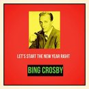 Let's Start The New Year Right - Bing Crosby - 이미지