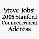 Steve Jobs 2005 Stanford Commencement Address | [Steve Jobs] 스탠포드 졸업식 축사 (2005) 전체 원문 - Stay Hungry. Stay Foolish.