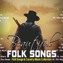 Beautiful Folk Songs - Classic Folk &amp; Country Music 80's 90's Playlist - Co 이미지