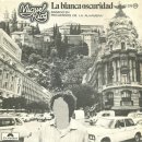 La blanca oscuridad - Miguel Ríos 이미지