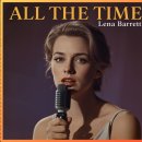 All The Time - Lena Barrett - 이미지