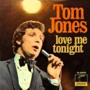 [올드팝] Love Me Tonight - Tom Jones 이미지